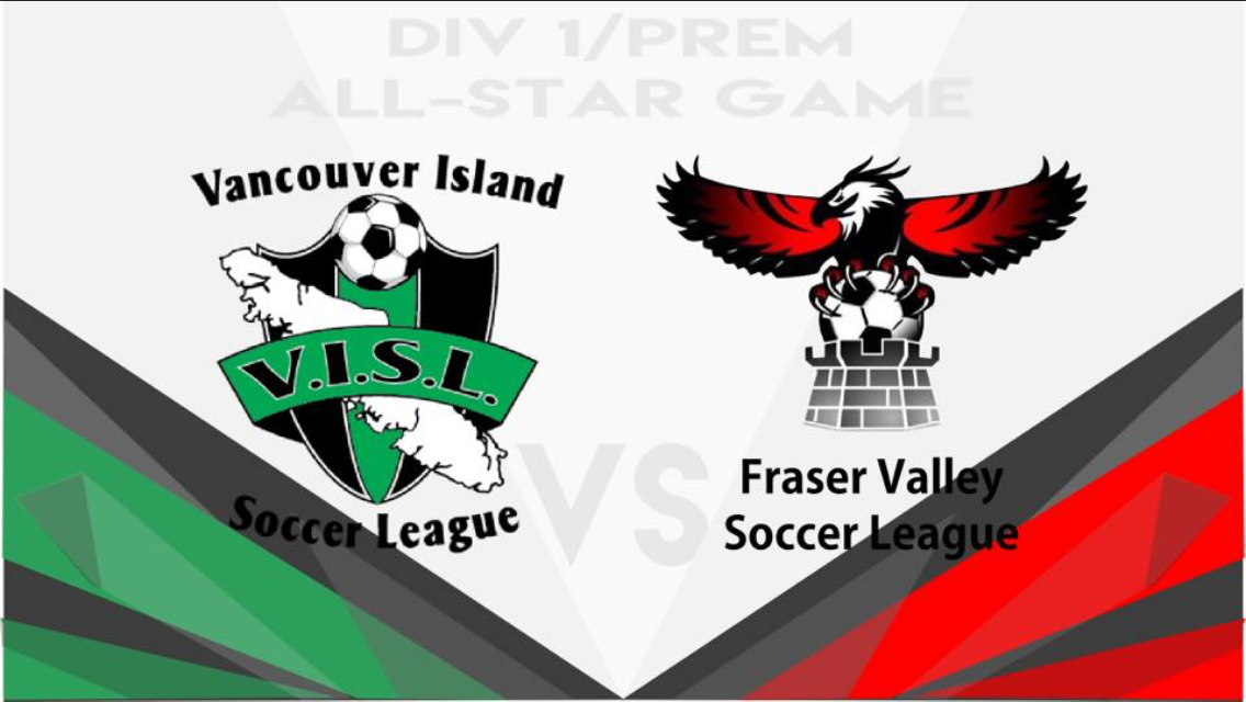 VISL vs. FVSL All-Star Match Previews  BC Soccer Web - The Hub for soccer  news from British Columbia, Canada
